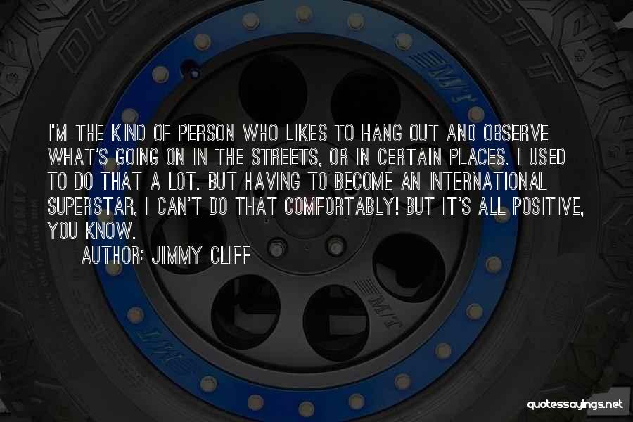 Jimmy Cliff Quotes 1582988