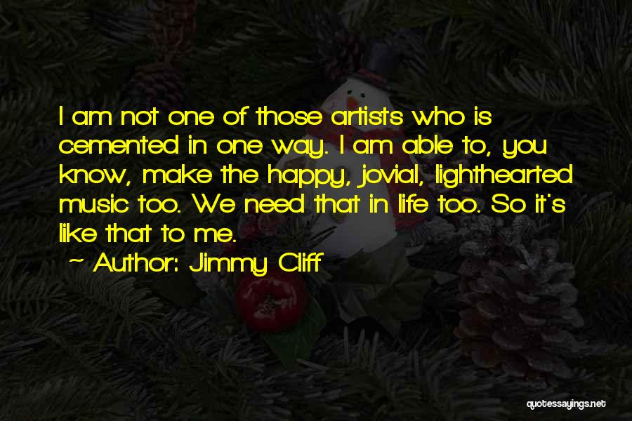 Jimmy Cliff Quotes 1870701