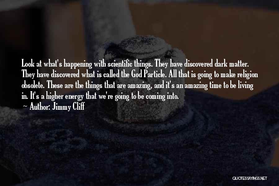 Jimmy Cliff Quotes 2024306