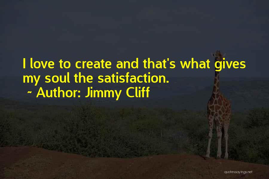 Jimmy Cliff Quotes 2150253
