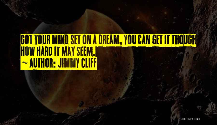 Jimmy Cliff Quotes 317139