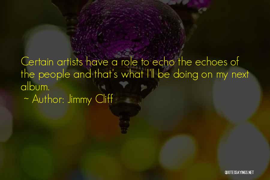 Jimmy Cliff Quotes 649805