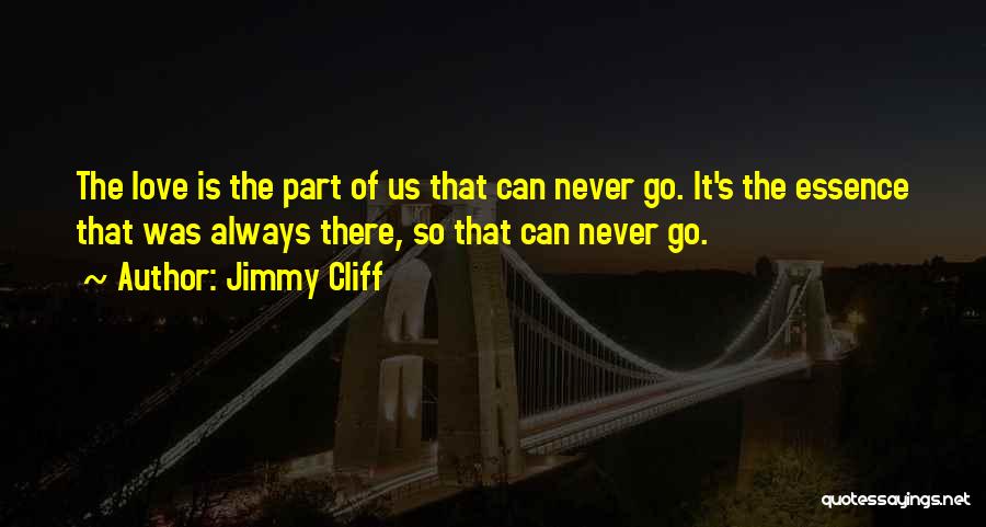 Jimmy Cliff Quotes 811945