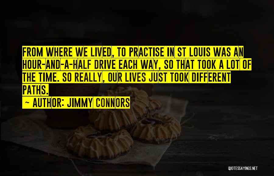 Jimmy Connors Quotes 134110