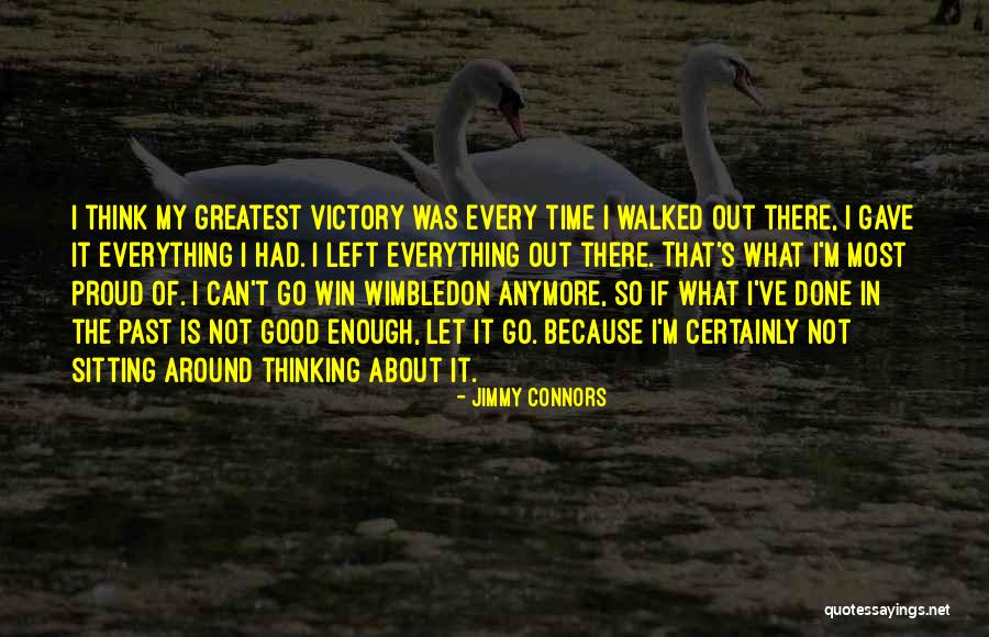 Jimmy Connors Quotes 2003742 Jimmy Connors Quotes 2003742