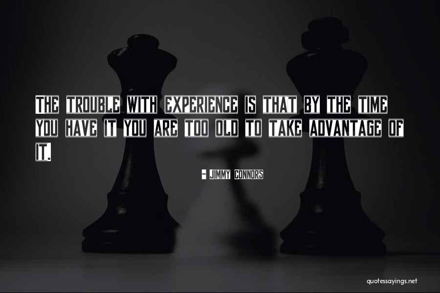 Jimmy Connors Quotes 2120349 Jimmy Connors Quotes 2120349