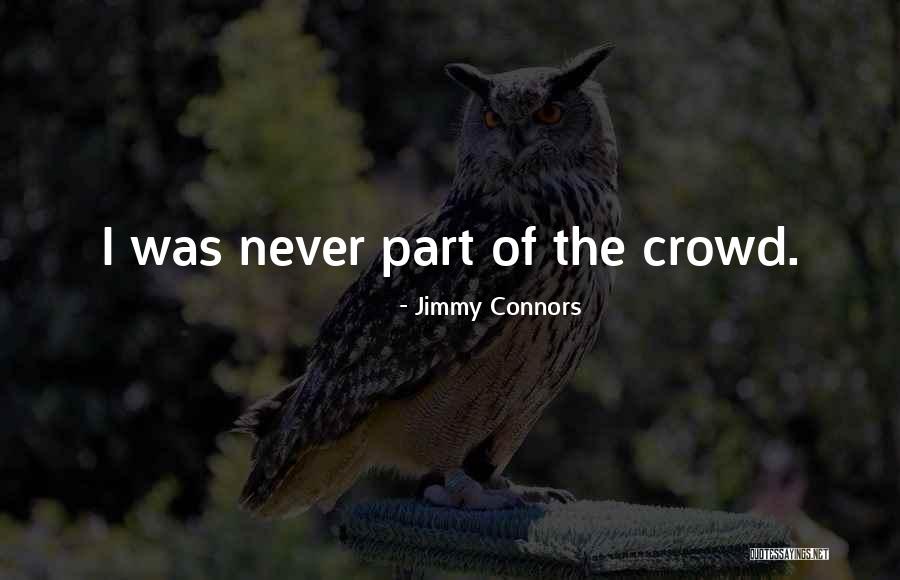 Jimmy Connors Quotes 2204585 Jimmy Connors Quotes 2204585