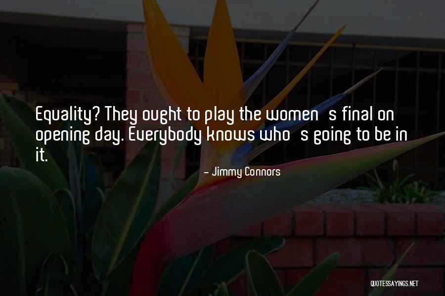 Jimmy Connors Quotes 715583