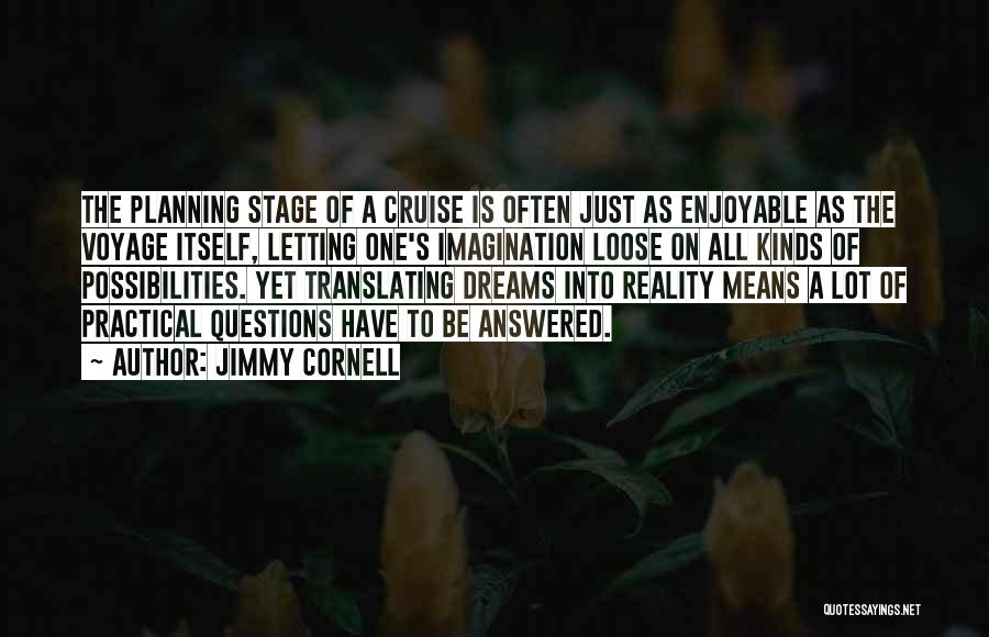 Jimmy Cornell Quotes 1269614