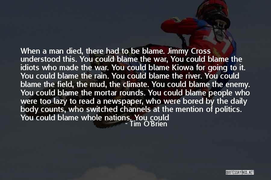 Jimmy Cross Quotes By Tim O'Brien Jimmy Cross Quotes By Tim O'Brien