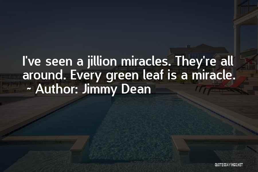 Jimmy Dean Quotes 1557860