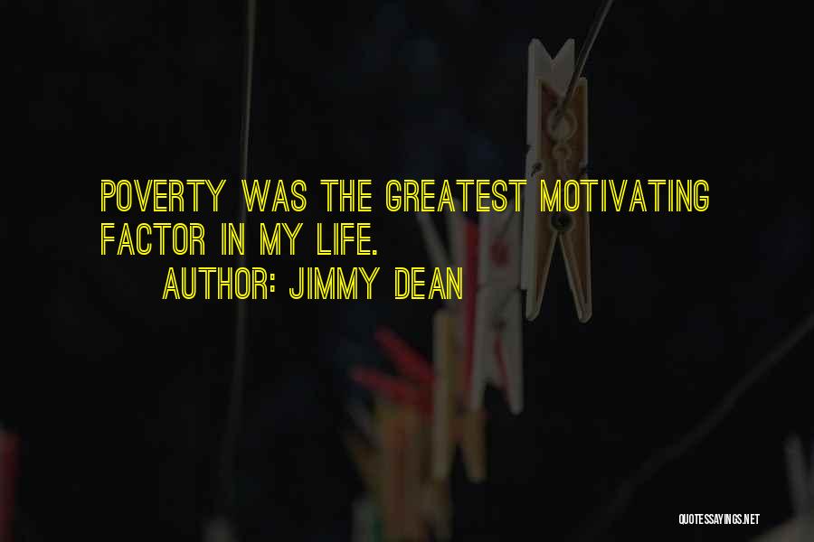 Jimmy Dean Quotes 1715525