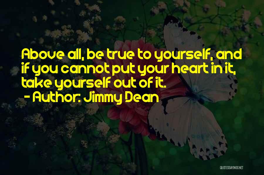 Jimmy Dean Quotes 1788257
