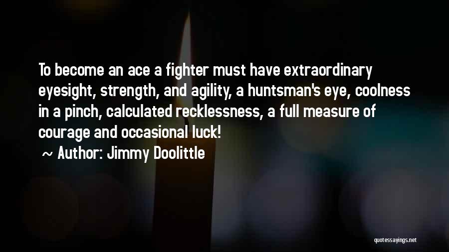 Jimmy Doolittle Quotes 1458657