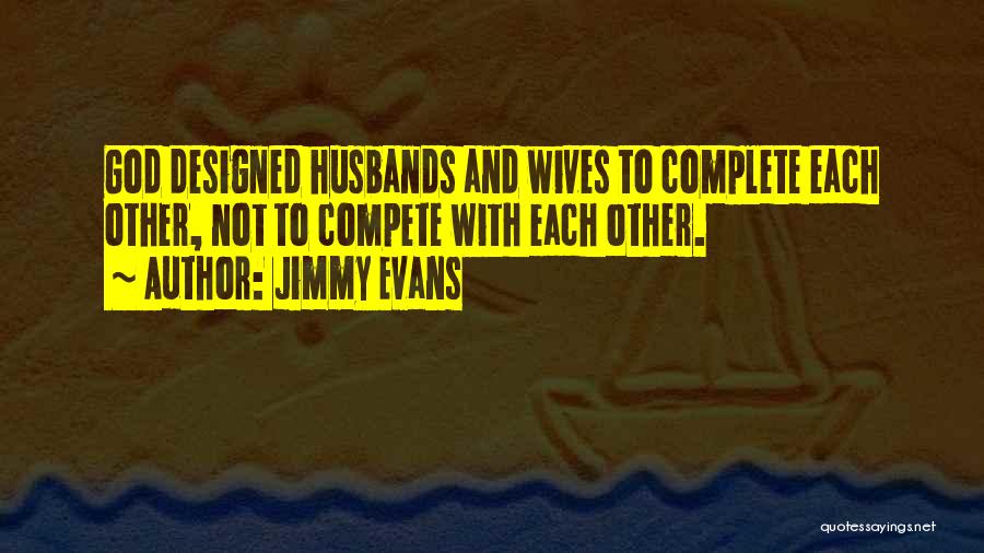 Jimmy Evans Quotes 781271