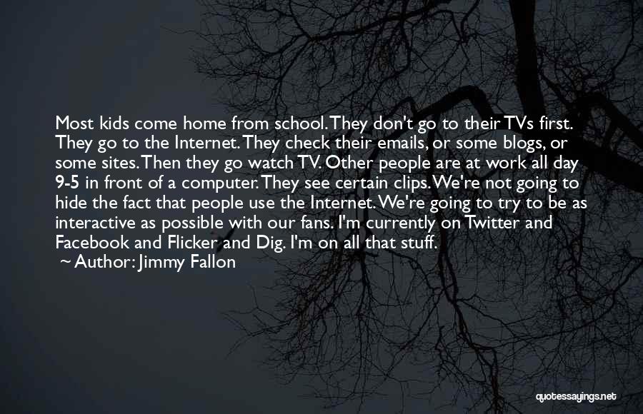 Jimmy Fallon Quotes 1227395