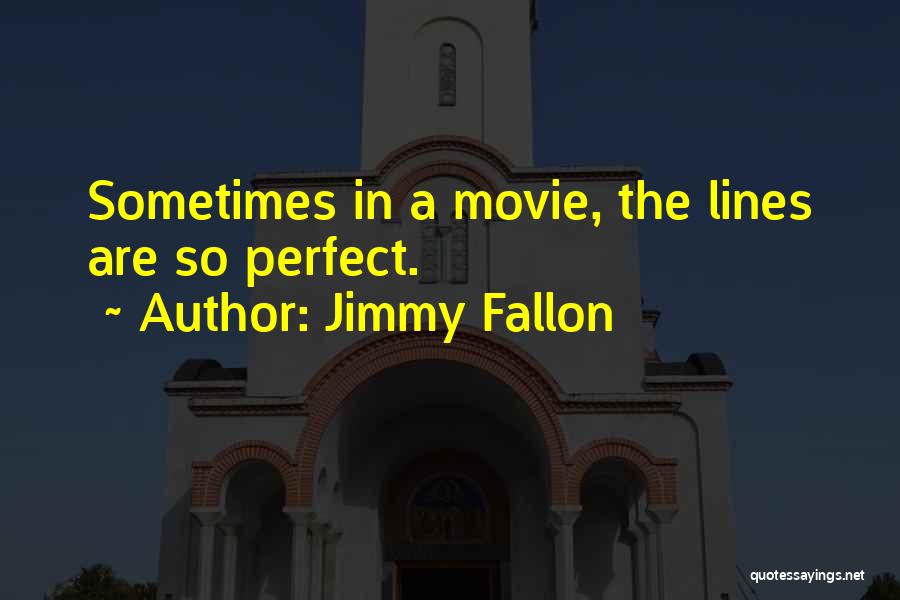Jimmy Fallon Quotes 130260