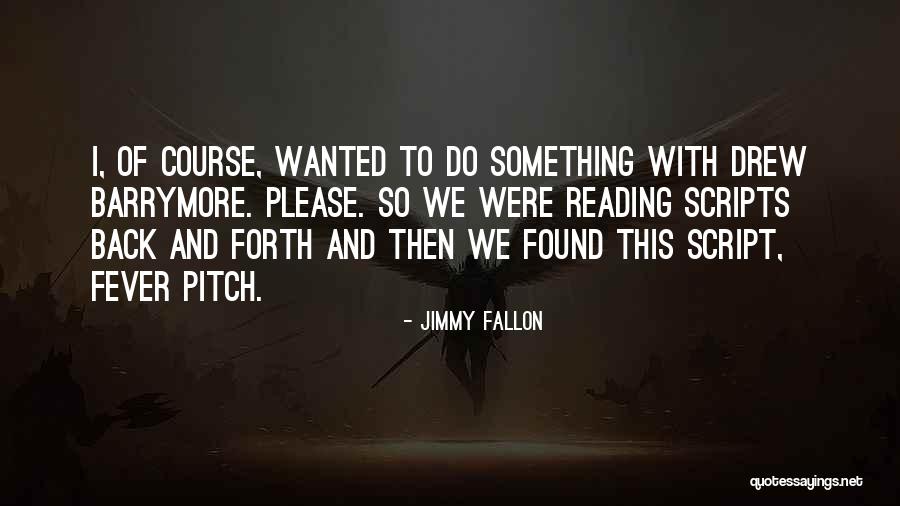 Jimmy Fallon Quotes 2100721