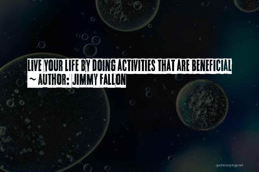 Jimmy Fallon Quotes 592271