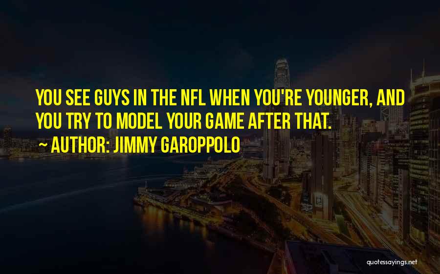 Jimmy Garoppolo Quotes 374582