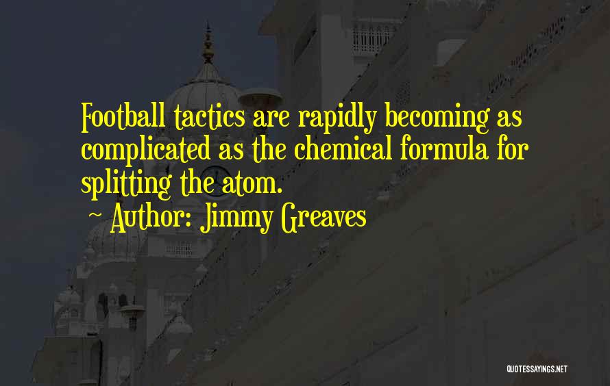 Jimmy Greaves Quotes 522351