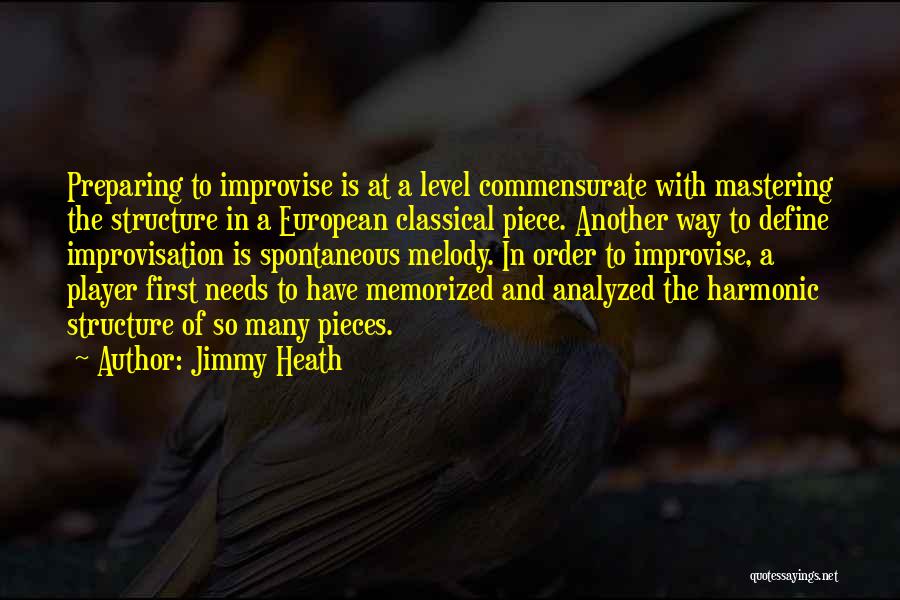 Jimmy Heath Quotes 305001