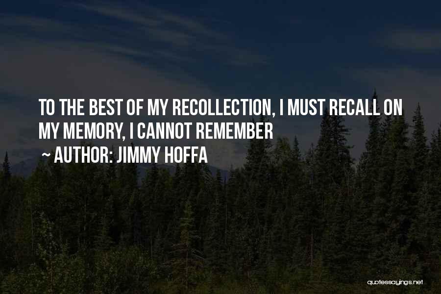 Jimmy Hoffa Quotes 1069524