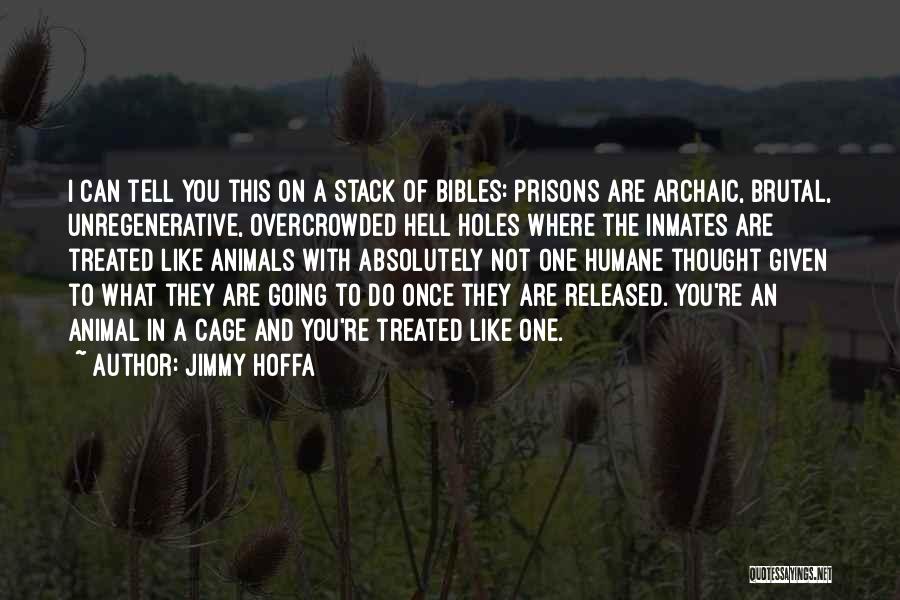 Jimmy Hoffa Quotes 1119480