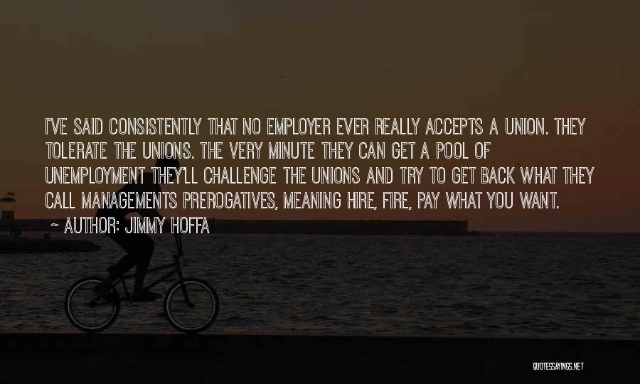 Jimmy Hoffa Quotes 1283198