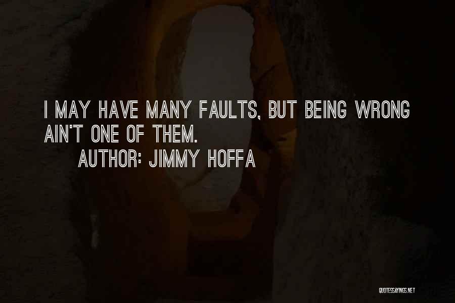 Jimmy Hoffa Quotes 1511260