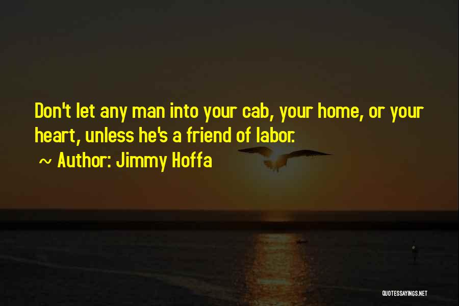 Jimmy Hoffa Quotes 2053823
