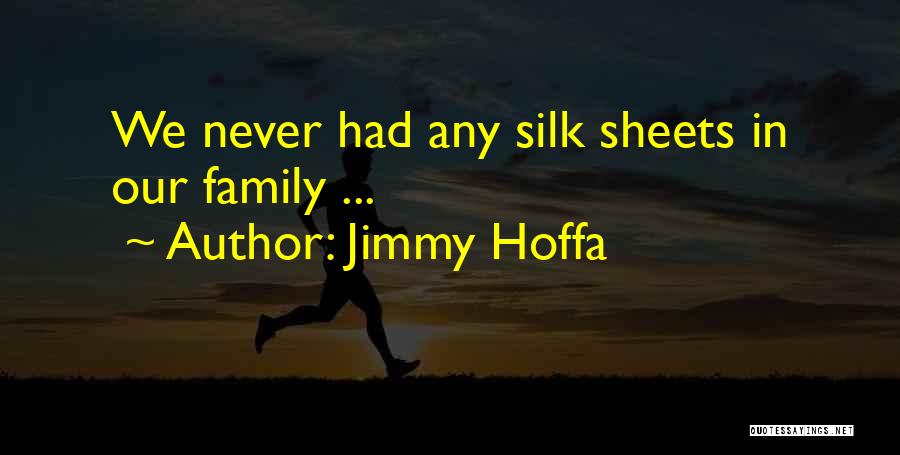 Jimmy Hoffa Quotes 2085975