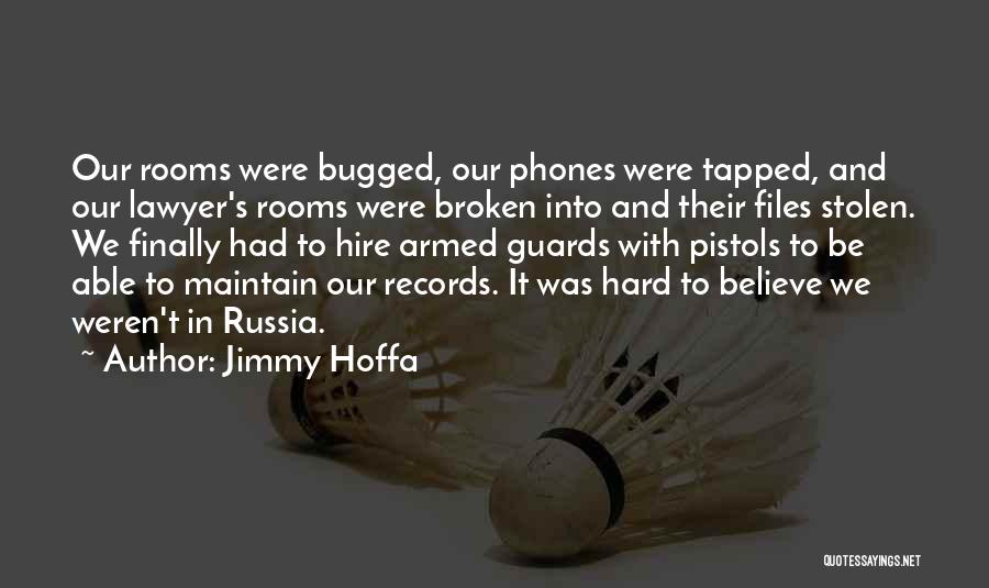 Jimmy Hoffa Quotes 2159302