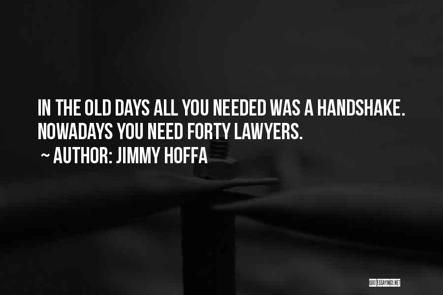 Jimmy Hoffa Quotes 639488