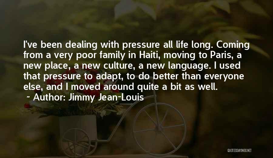Jimmy Jean-Louis Quotes 1954721