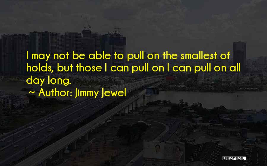 Jimmy Jewel Quotes 869719