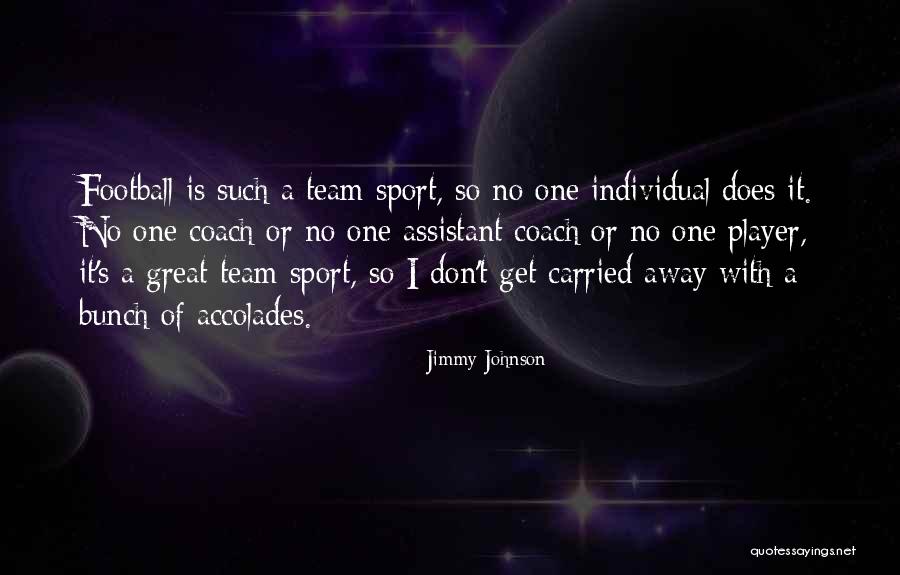 Jimmy Johnson Quotes 1467975