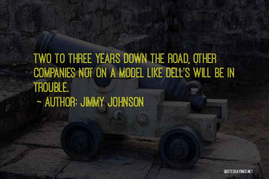 Jimmy Johnson Quotes 1525218