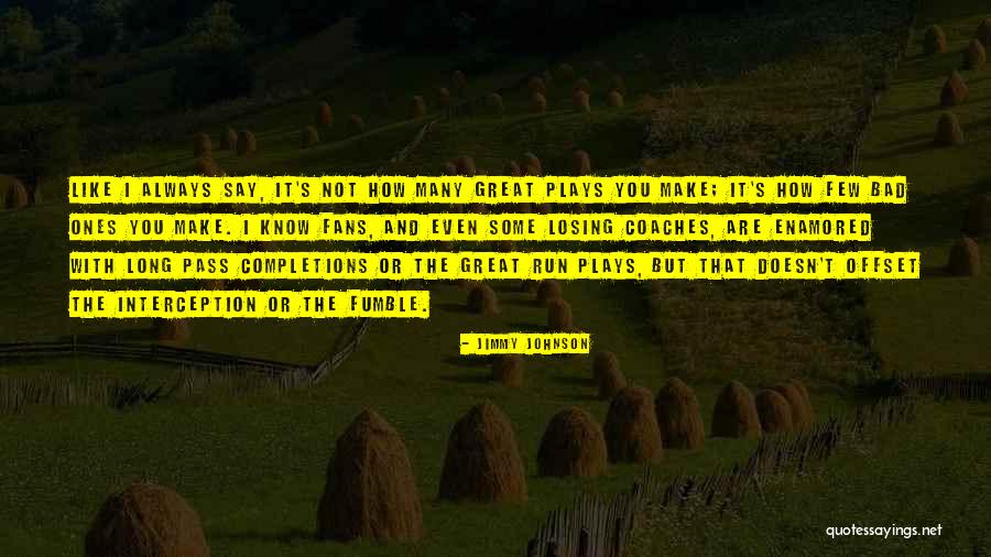 Jimmy Johnson Quotes 425372 Jimmy Johnson Quotes 425372