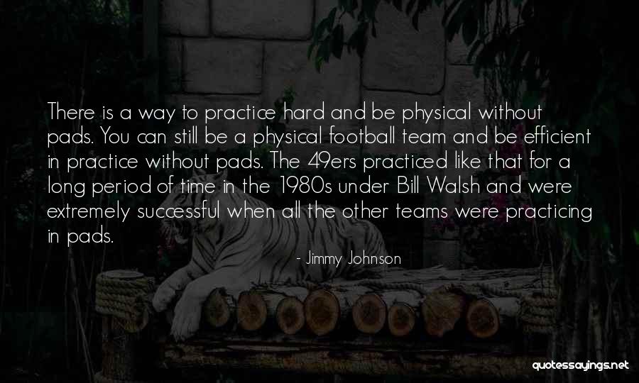 Jimmy Johnson Quotes 739733 Jimmy Johnson Quotes 739733