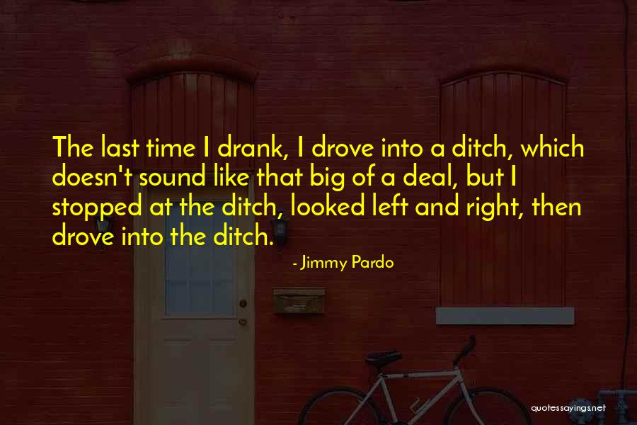 Jimmy Pardo Quotes 798635