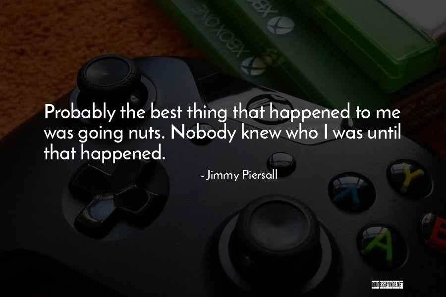 Jimmy Piersall Quotes 118176