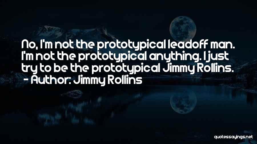 Jimmy Rollins Quotes 668417