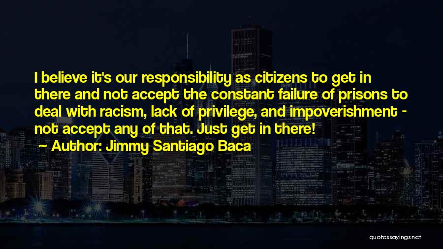 Jimmy Santiago Baca Quotes 1495600