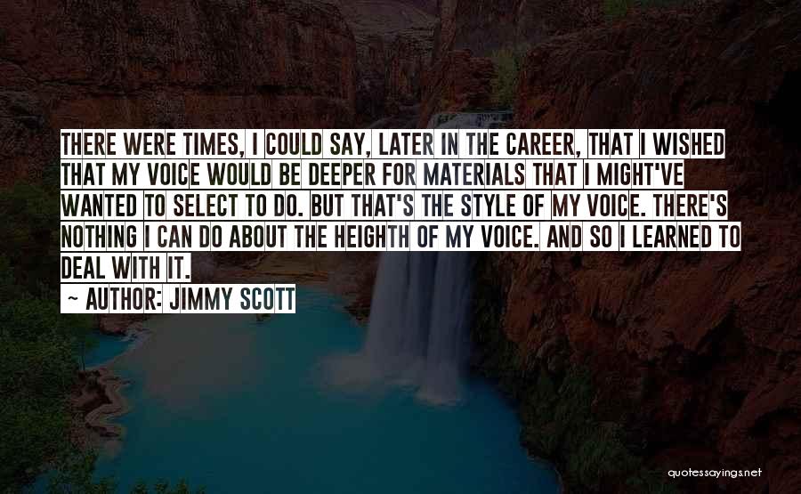 Jimmy Scott Quotes 828579