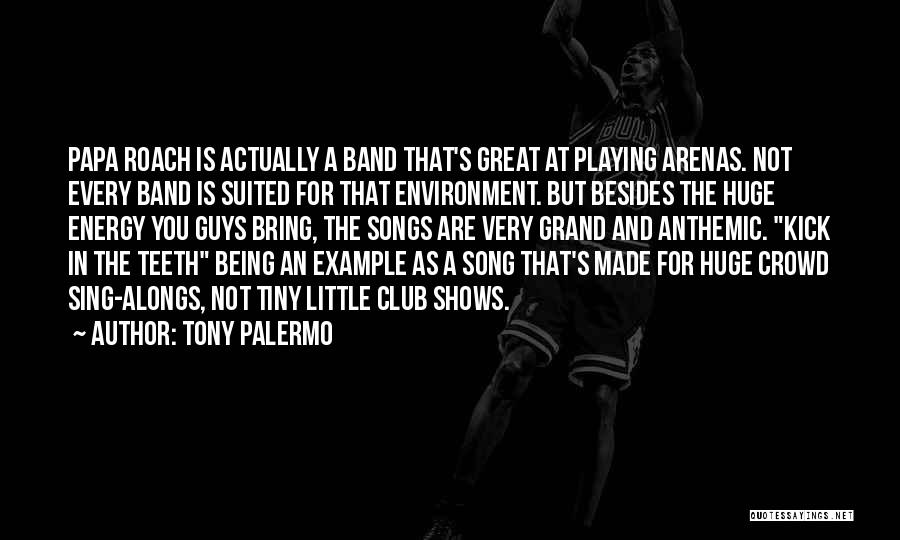 Jimmy Seibert Quotes By Tony Palermo