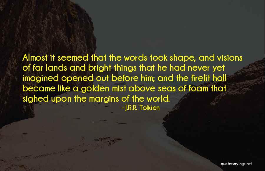 Jimmy Sloyan Quotes By J.R.R. Tolkien Jimmy Sloyan Quotes By J.R.R. Tolkien