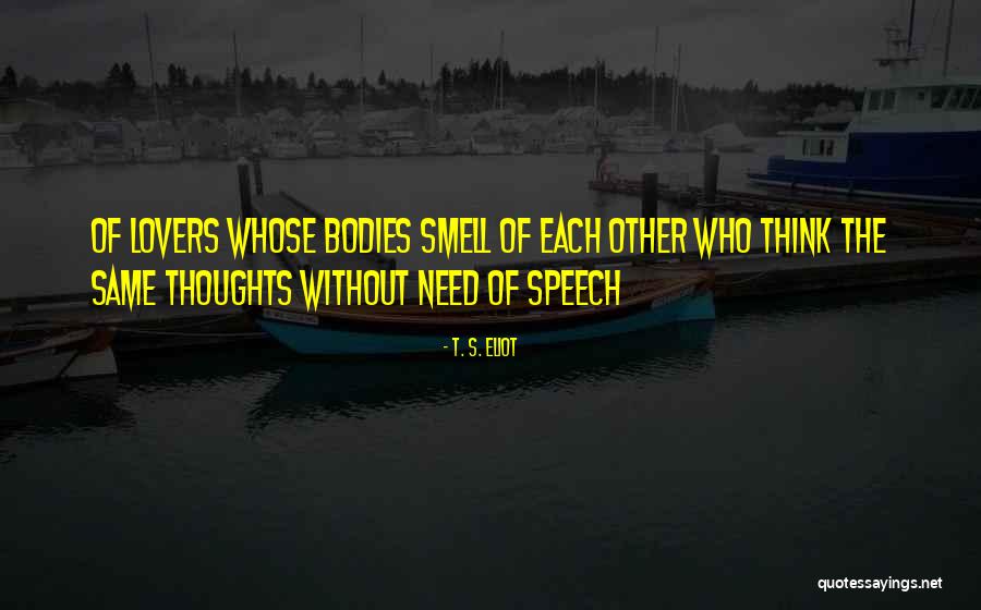 Jimmy Sloyan Quotes By T. S. Eliot Jimmy Sloyan Quotes By T. S. Eliot