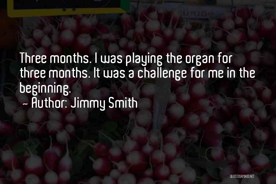 Jimmy Smith Quotes 1939254