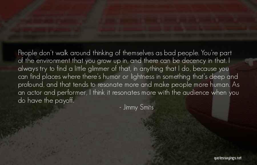 Jimmy Smits Quotes 998613